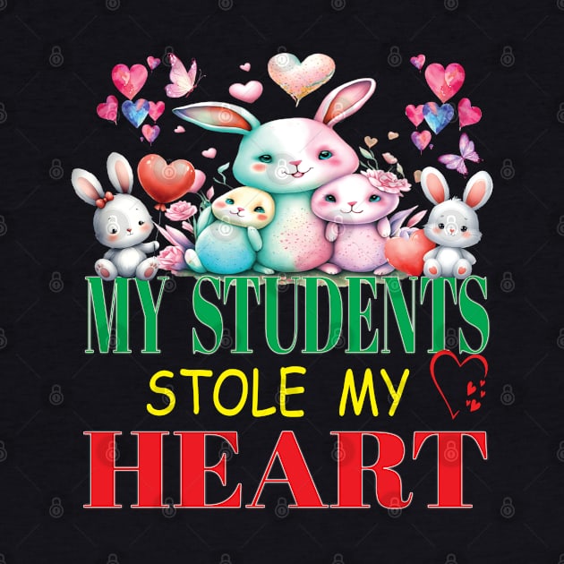 Cute My Students Stole My Heart Valentines Day Teacher Educator by Envision Styles